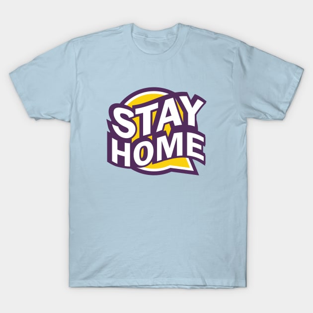 STAY HOME T-Shirt by Amrshop87
